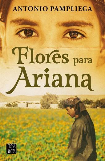 FLORES PARA ARIANA | 9788408250517 | PAMPLIEGA, ANTONIO | Llibreria Online de Banyoles | Comprar llibres en català i castellà online