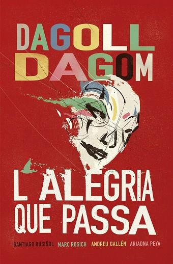 ALEGRIA QUE PASSA, L' | 9788415954927 | DAGOLL DAGOM, S. A. | Llibreria L'Altell - Llibreria Online de Banyoles | Comprar llibres en català i castellà online - Llibreria de Girona