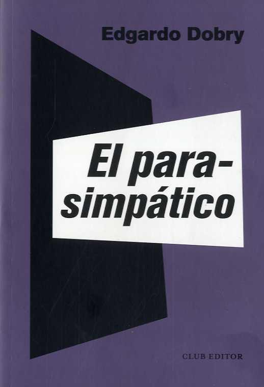 EL PARASIMPÁTICO | 9788473293143 | DOBRY, EDGARDO | Llibreria Online de Banyoles | Comprar llibres en català i castellà online