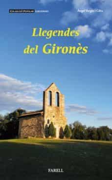 LLEGENDES DEL GIRONÈS | 9788417116194 | VERGÉS I GIFRA, ÀNGEL | Llibreria Online de Banyoles | Comprar llibres en català i castellà online