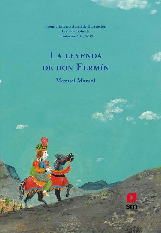 LA LEYENDA DE DON FERMIN | 9788491073017 | MARSOL, MANUEL | Llibreria Online de Banyoles | Comprar llibres en català i castellà online