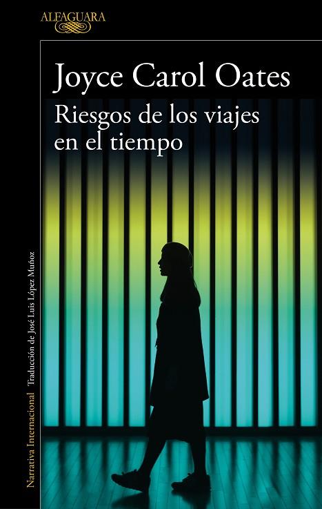 RIESGOS DE LOS VIAJES EN EL TIEMPO | 9788420434711 | OATES, JOYCE CAROL | Llibreria Online de Banyoles | Comprar llibres en català i castellà online