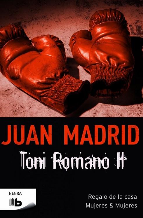 TONI ROMANO II | 9788490701515 | MADRID, JUAN | Llibreria Online de Banyoles | Comprar llibres en català i castellà online