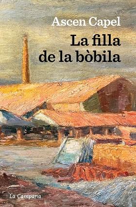 LA FILLA DE LA BÒBILA | 9788419245281 | CAPEL, ASCEN | Llibreria L'Altell - Llibreria Online de Banyoles | Comprar llibres en català i castellà online - Llibreria de Girona