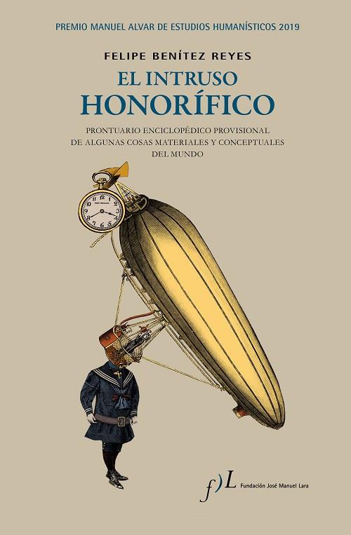 INTRUSO HONORÍFICO, EL | 9788417453275 | BENÍTEZ REYES, FELIPE | Llibreria Online de Banyoles | Comprar llibres en català i castellà online