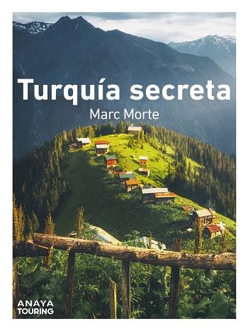 TURQUÍA SECRETA | 9788491586012 | MORTE USTARROZ, MARC AITOR | Llibreria Online de Banyoles | Comprar llibres en català i castellà online