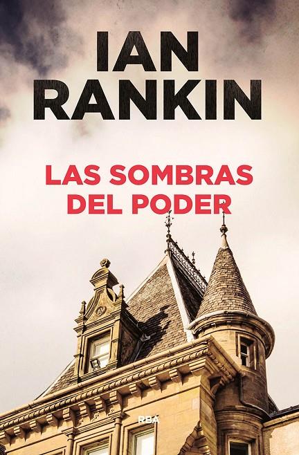 LAS SOMBRAS DEL PODER | 9788491870821 | RANKIN , IAN | Llibreria Online de Banyoles | Comprar llibres en català i castellà online