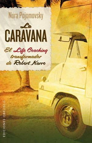 CARAVANA, LA | 9788497778053 | KARRO, ROBERT IVOR | Llibreria Online de Banyoles | Comprar llibres en català i castellà online