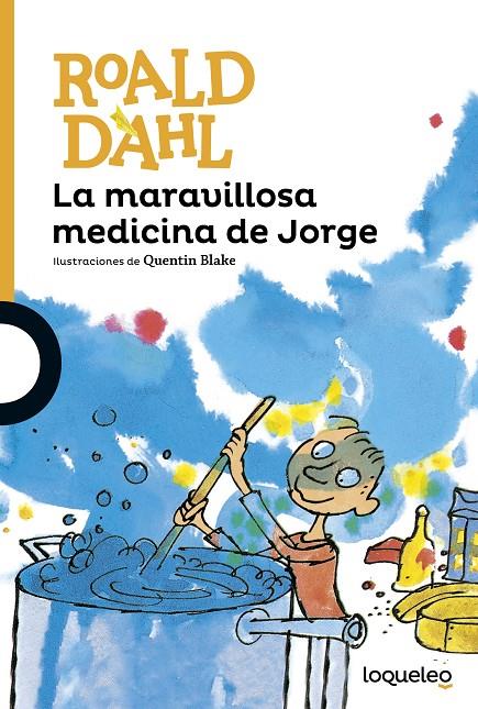 MARAVILLOSA MEDICINA DE JORGE, LA | 9788491221234 | DAHL, ROALD | Llibreria Online de Banyoles | Comprar llibres en català i castellà online