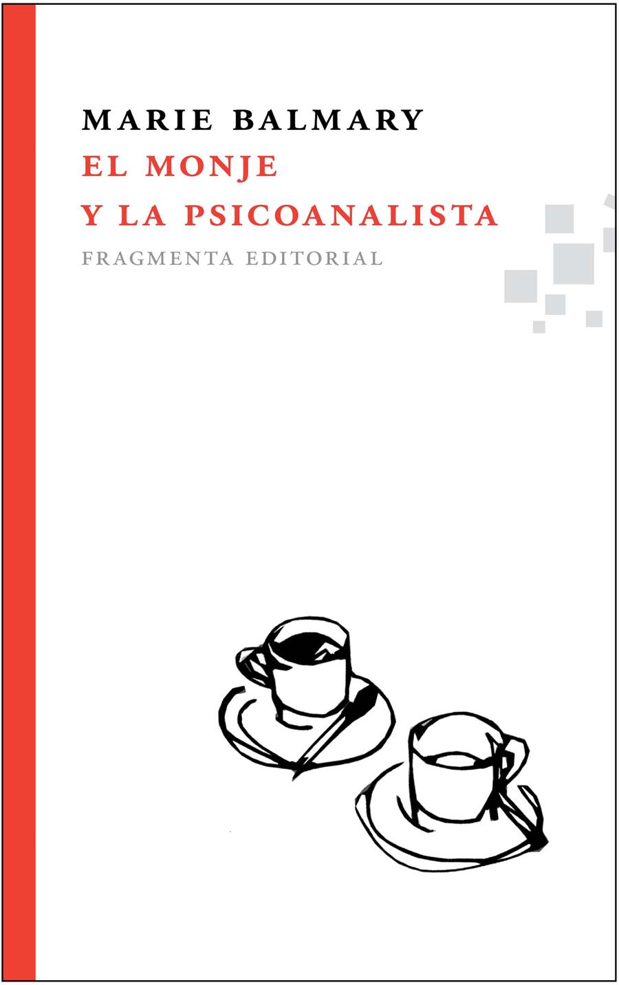 MONJE Y LA PSICOANALISTA, EL | 9788492416370 | BALMARY, MARIE | Llibreria L'Altell - Llibreria Online de Banyoles | Comprar llibres en català i castellà online - Llibreria de Girona