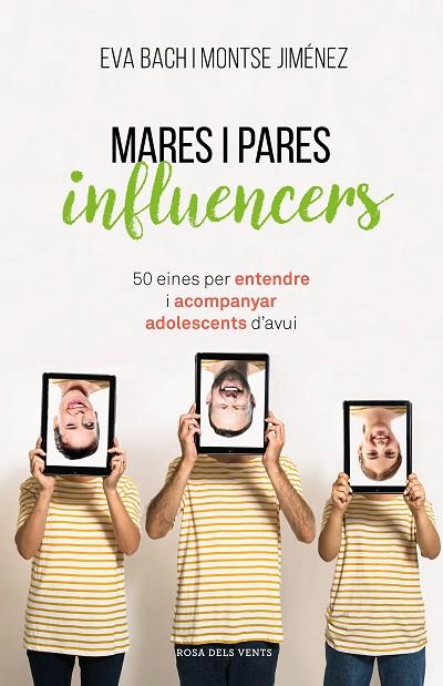 MARES I PARES INFLUENCERS | 9788417627546 | BACH, EVA/JIMÉNEZ, MONTSE | Llibreria Online de Banyoles | Comprar llibres en català i castellà online
