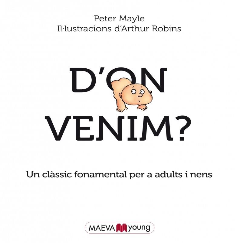 D'ON VENIM? | 9788415893684 | MAYLE, PETER/ROBINS, ARTHUR | Llibreria Online de Banyoles | Comprar llibres en català i castellà online