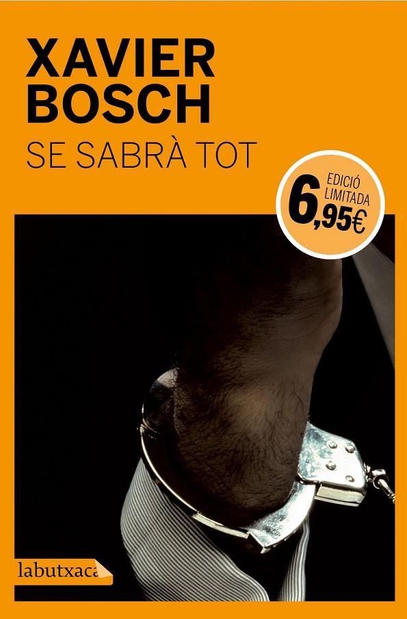 SE SABRÀ TOT | 9788499309705 | XAVIER BOSCH | Llibreria Online de Banyoles | Comprar llibres en català i castellà online