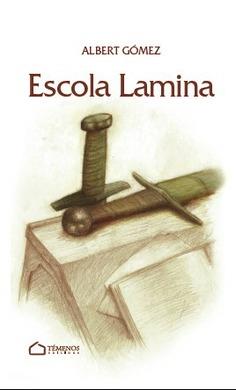 ESCOLA LAMINA | 9788494989704 | GÓMEZ LOZANO ALBERT | Llibreria Online de Banyoles | Comprar llibres en català i castellà online