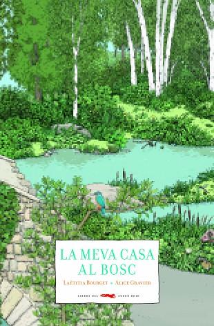 LA MEVA CASA AL BOSC | 9788494990403 | BOURGET, LAËTITIA | Llibreria Online de Banyoles | Comprar llibres en català i castellà online