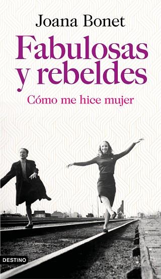FABULOSAS Y REBELDES | 9788423355778 | BONET, JOANA | Llibreria Online de Banyoles | Comprar llibres en català i castellà online