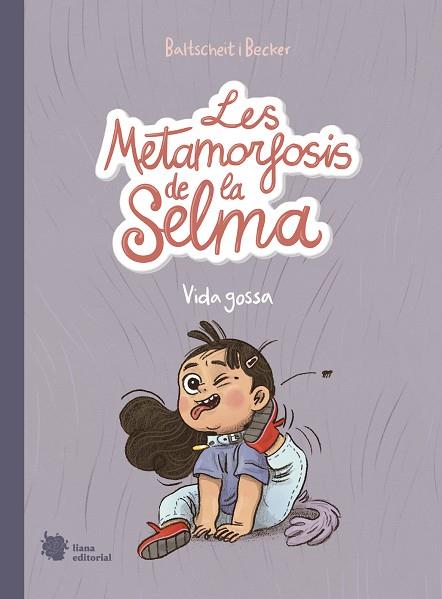 LES METAMORFOSIS DE LA SELMA 1 | 9788412359909 | BALTSCHEIT, MARTIN | Llibreria Online de Banyoles | Comprar llibres en català i castellà online