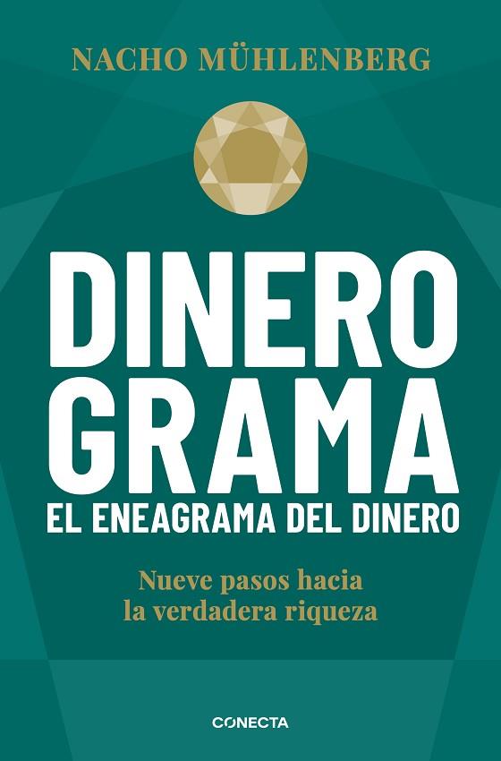 DINEROGRAMA. EL ENEAGRAMA DEL DINERO | 9788417992590 | MÜHLENBERG, NACHO | Llibreria Online de Banyoles | Comprar llibres en català i castellà online