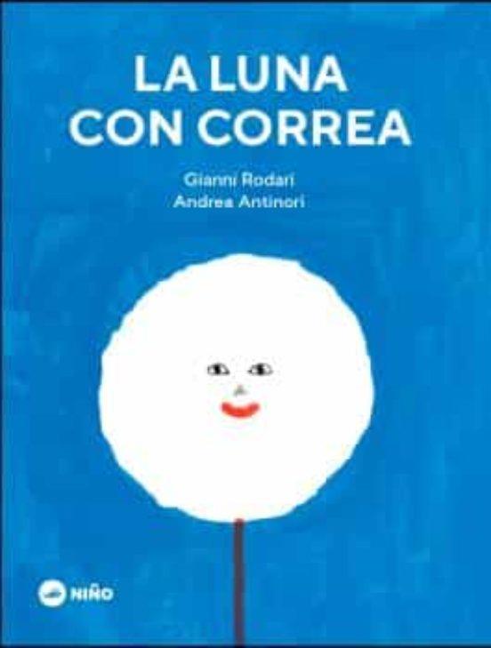 LUNA CON CORREA, LA | 9789569569265 | RODARI, GIANNI | Llibreria Online de Banyoles | Comprar llibres en català i castellà online