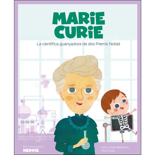 MARIE CURIE | 9788417822217 | VISTOR LLORET BLACKBURN/WUJI HOUSE | Llibreria Online de Banyoles | Comprar llibres en català i castellà online