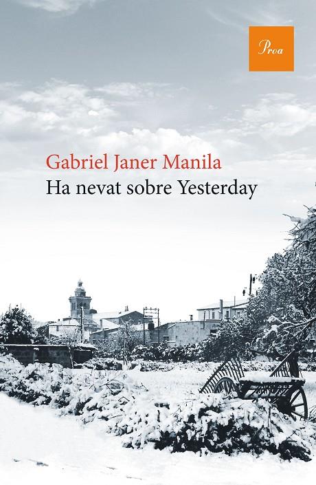 HA NEVAT SOBRE YESTERDAY | 9788475886176 | JANER MANILA, GABRIEL | Llibreria Online de Banyoles | Comprar llibres en català i castellà online