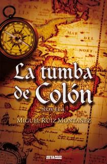 TUMBA DE COLON, LA | 9788498725384 | RUIZ MONTAÑEZ, MIGUEL | Llibreria Online de Banyoles | Comprar llibres en català i castellà online