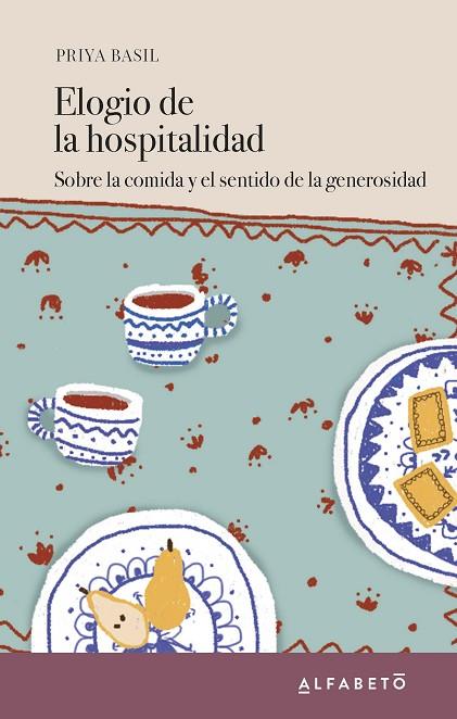 ELOGIO DE LA HOSPITALIDAD | 9788417951061 | BASIL, PRIYA | Llibreria Online de Banyoles | Comprar llibres en català i castellà online