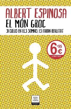 EL MÓN GROC | 9788417909536 | ESPINOSA, ALBERT | Llibreria Online de Banyoles | Comprar llibres en català i castellà online
