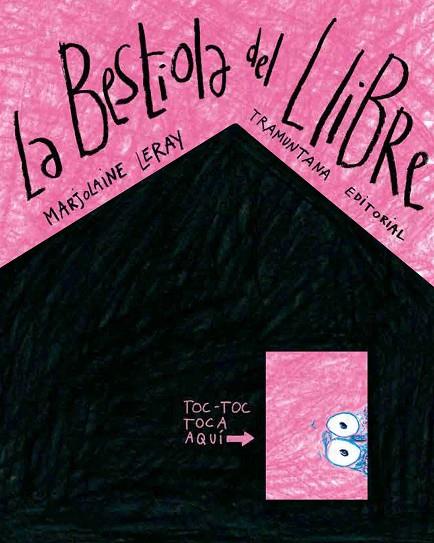 LA BESTIOLA DEL LLIBRE | 9788419829047 | LERAY, MARJOLAINE | Llibreria Online de Banyoles | Comprar llibres en català i castellà online