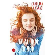 UN ACORDE MENOR | 9788417451448 | CAROLINA CASADO | Llibreria Online de Banyoles | Comprar llibres en català i castellà online