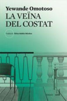 LA VEÏNA DEL COSTAT | 9788494904967 | OMOTOSO YEWANDE | Llibreria Online de Banyoles | Comprar llibres en català i castellà online