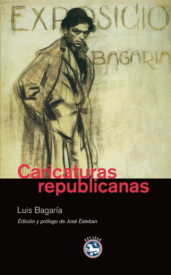 CARICATURAS REPUBLICANAS | 9788492403349 | BAGARÍA LUIS | Llibreria Online de Banyoles | Comprar llibres en català i castellà online