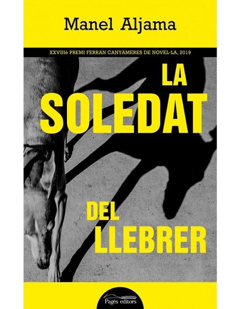 SOLEDAT DEL LLEBRER, LA | 9788413031583 | ALJAMA GARCIA, MANEL | Llibreria Online de Banyoles | Comprar llibres en català i castellà online