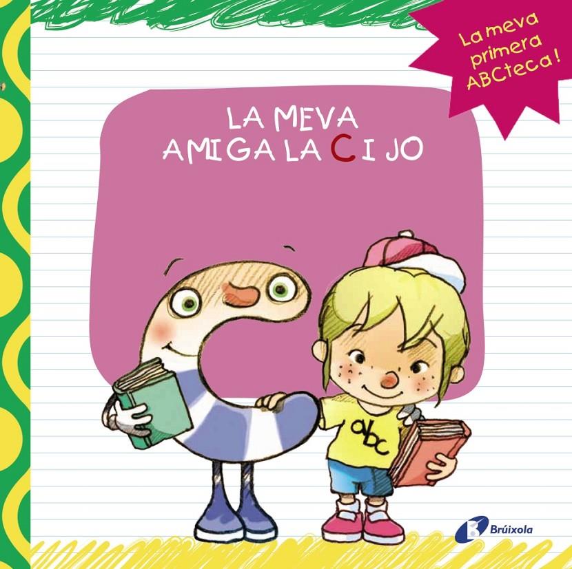 MEVA AMIGA LA C I JO, LA | 9788499064413 | LÓPEZ ÁVILA, PILAR | Llibreria Online de Banyoles | Comprar llibres en català i castellà online