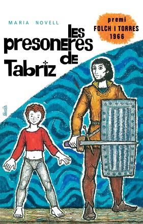 LES PRESONERES DE TABRIZ | 9788424664985 | NOVELL I PICÓ, MARIA | Llibreria Online de Banyoles | Comprar llibres en català i castellà online