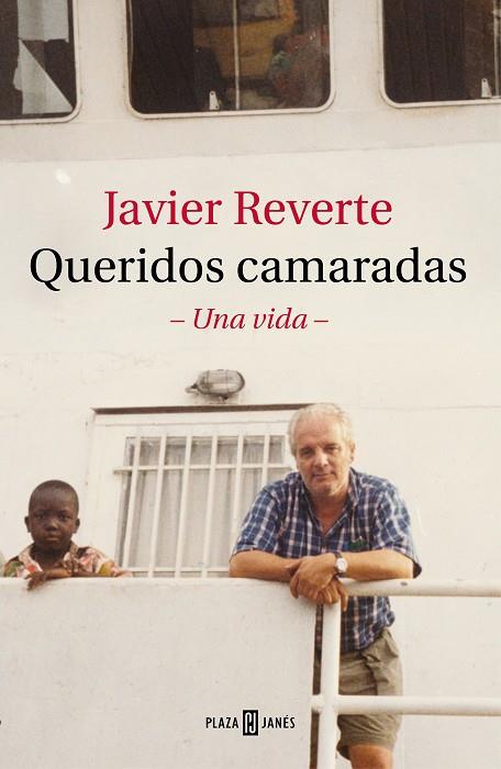 QUERIDOS CAMARADAS | 9788401026980 | REVERTE, JAVIER | Llibreria Online de Banyoles | Comprar llibres en català i castellà online