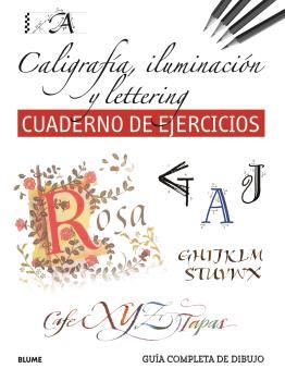 GUÍA COMPLETA DE DIBUJO. CALIGRAFÍA, ILUMINACIÓN Y LETTERING (EJERCICIOS) | 9788419785411 | VARIOS AUTORES | Llibreria Online de Banyoles | Comprar llibres en català i castellà online