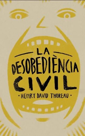 DESOBEDIÈNCIA CIVIL, LA  | 9788415549574 | THOREAU, HENRY DAVID | Llibreria Online de Banyoles | Comprar llibres en català i castellà online