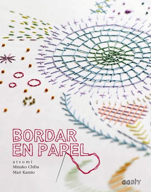 BORDAR EN PAPEL | 9788425228568 | CHIBA, MINAKO/KAMIO, MARI | Llibreria Online de Banyoles | Comprar llibres en català i castellà online
