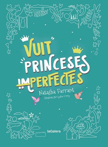 VUIT PRINCESES (IM)PERFECTES | 9788424668747 | FARRANT, NATASHA | Llibreria Online de Banyoles | Comprar llibres en català i castellà online