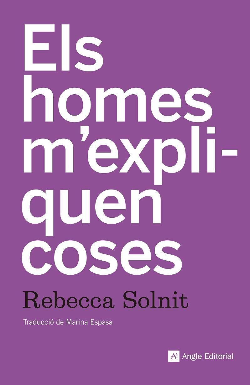 HOMES M'EXPLIQUEN COSES, ELS | 9788415307518 | SOLNIT, REBECCA | Llibreria Online de Banyoles | Comprar llibres en català i castellà online