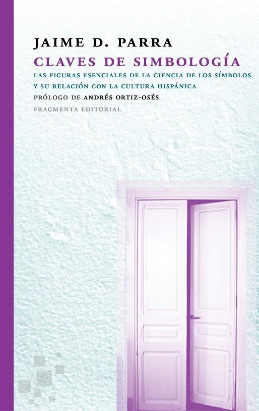 CLAVES DE SIMBOLOGÍA | 9788415518853 | PARRA ORTEGA, JAIME DANIEL | Llibreria Online de Banyoles | Comprar llibres en català i castellà online