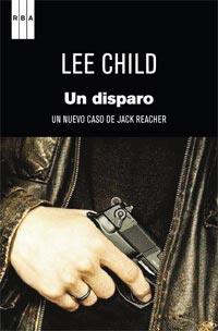 UN DISPARO | 9788490060025 | CHILD, LEE | Llibreria Online de Banyoles | Comprar llibres en català i castellà online