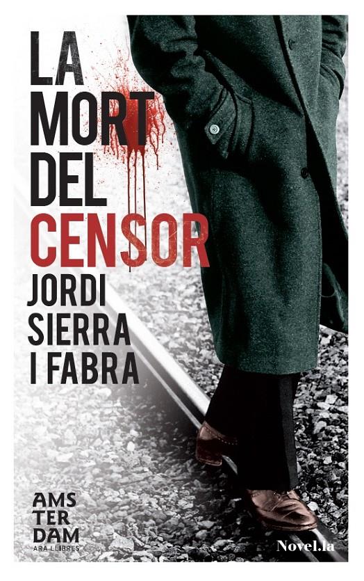 LA MORT DEL CENSOR | 9788415645122 | JORDI SIERRA I FABRA | Llibreria Online de Banyoles | Comprar llibres en català i castellà online
