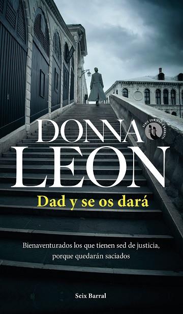 DAD Y SE OS DARÁ | 9788432240850 | LEON, DONNA | Llibreria Online de Banyoles | Comprar llibres en català i castellà online