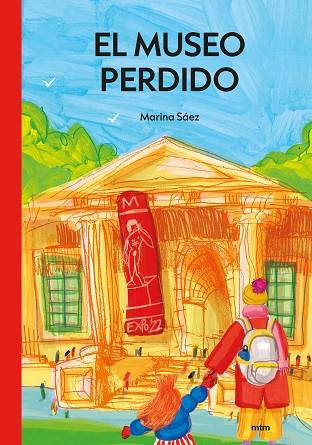 EL MUSEO PERDIDO | 9788417165666 | SÁEZ RUBIO, MARINA | Llibreria Online de Banyoles | Comprar llibres en català i castellà online