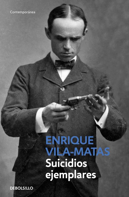 SUICIDIOS EJEMPLARES | 9788490624227 | VILA-MATAS,ENRIQUE | Llibreria Online de Banyoles | Comprar llibres en català i castellà online