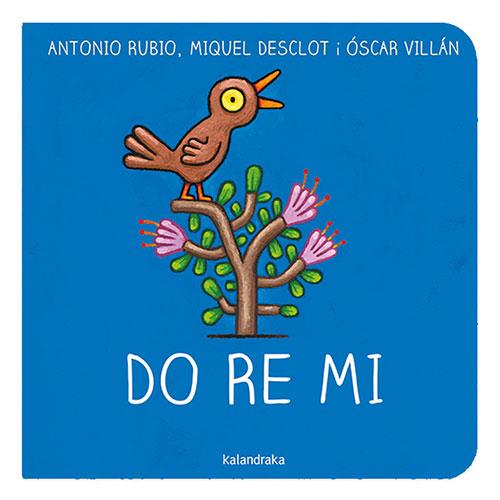 DO RE MI | 9788418558535 | RUBIO HERRERO, ANTONIO/DESCLOT, MIQUEL | Llibreria Online de Banyoles | Comprar llibres en català i castellà online