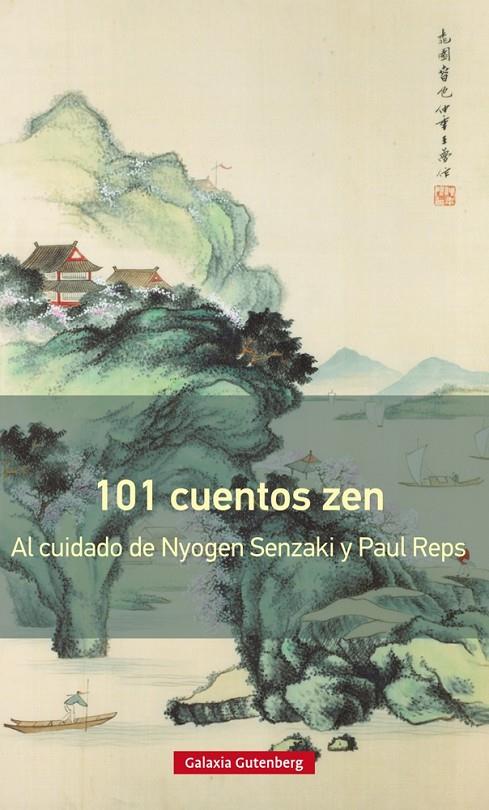 101 CUENTOS ZEN- RÚSTICA 2018 | 9788417088354 | SENZAKI, NYOGEN/REPS, PAUL | Llibreria Online de Banyoles | Comprar llibres en català i castellà online