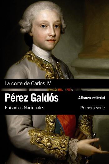 LA CORTE DE CARLOS IV | 9788491044147 | PÉREZ GALDÓS, BENITO | Llibreria Online de Banyoles | Comprar llibres en català i castellà online